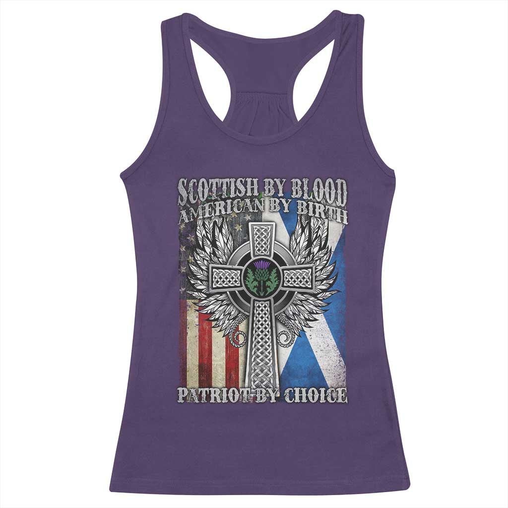 Scottish American Racerback Tank Top Scottish By Blood American By Birth Patriot By Choice