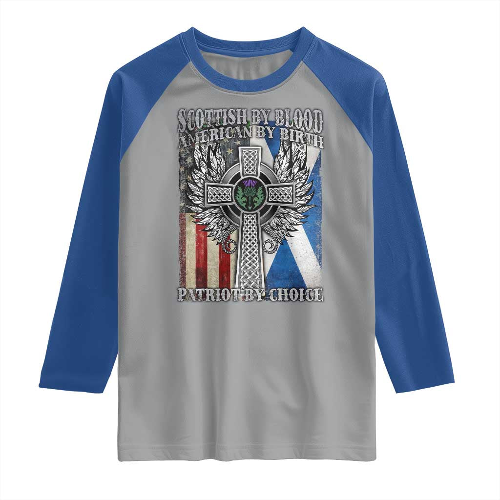 Scottish American Raglan Shirt Scottish By Blood American By Birth Patriot By Choice