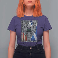 Scottish American T Shirt For Women Scottish By Blood American By Birth Patriot By Choice
