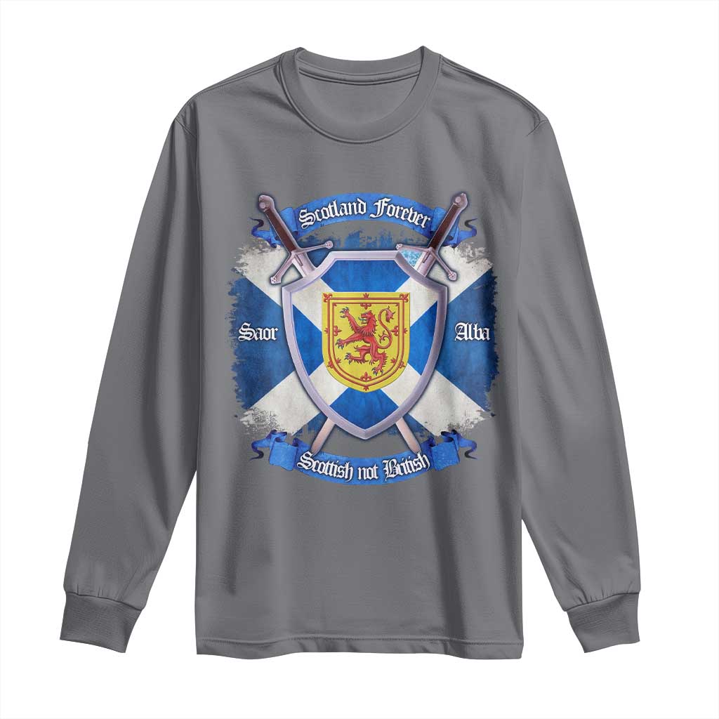 Scotland Forever Saor Alba Scottish Not British Long Sleeve Shirt Scottish Pride