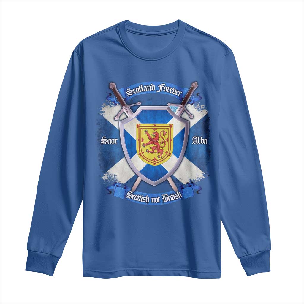 Scotland Forever Saor Alba Scottish Not British Long Sleeve Shirt Scottish Pride