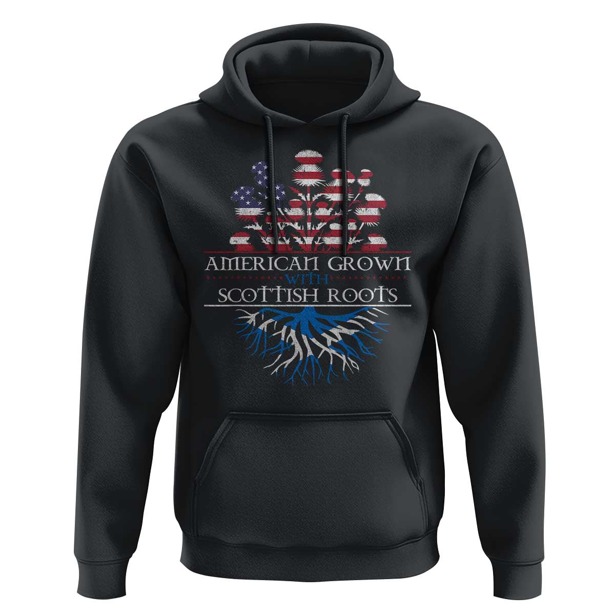 American Grown With Scottish Roots Hoodie Scottish American Heritage Thistle Flower