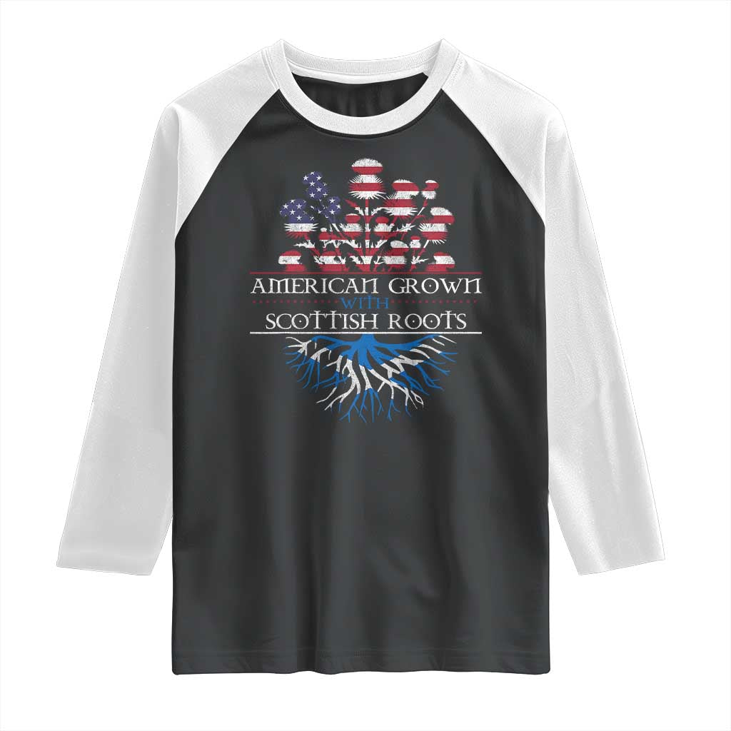American Grown With Scottish Roots Raglan Shirt Scottish American Heritage Thistle Flower