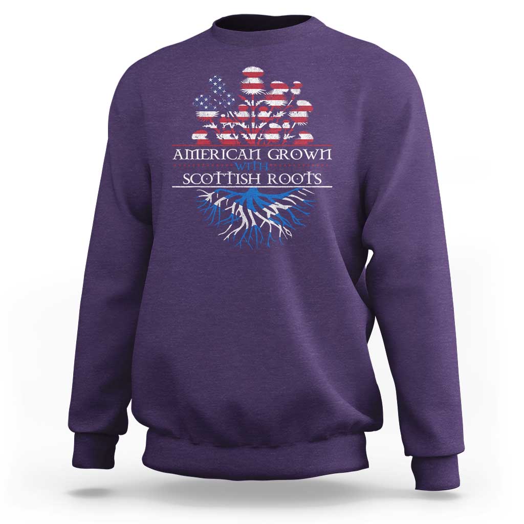 American Grown With Scottish Roots Sweatshirt Scottish American Heritage Thistle Flower