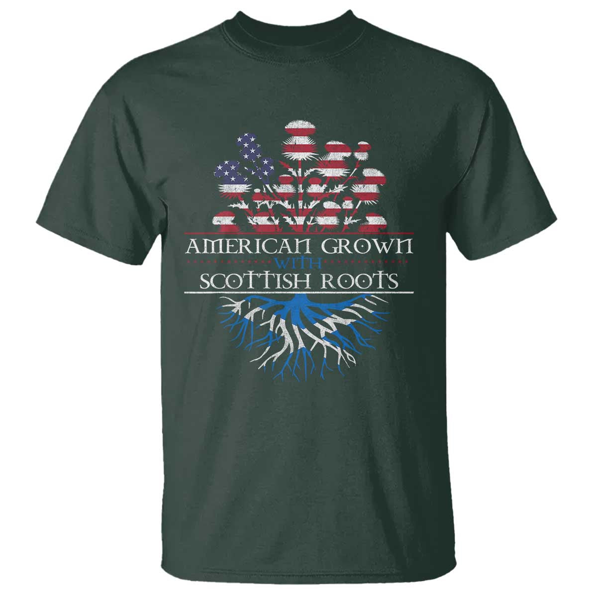 American Grown With Scottish Roots T Shirt Scottish American Heritage Thistle Flower