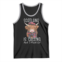 Funny Scotland Is Calling And I Must Go Tank Top Highland Cow