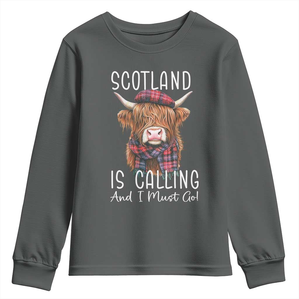 Funny Scotland Is Calling And I Must Go Youth Sweatshirt Highland Cow