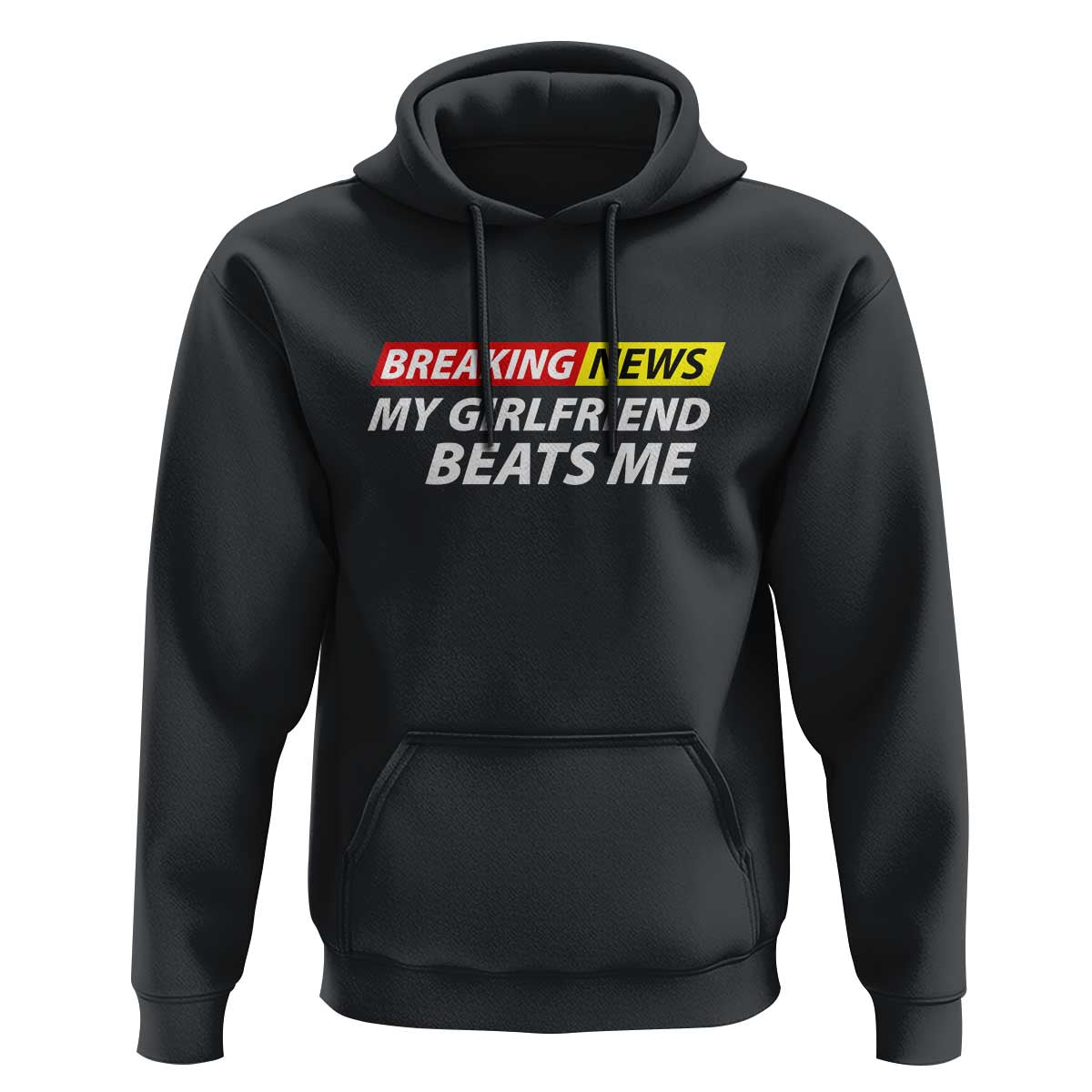 Funny Breaking News My Wife Beats Me Husband Hoodie