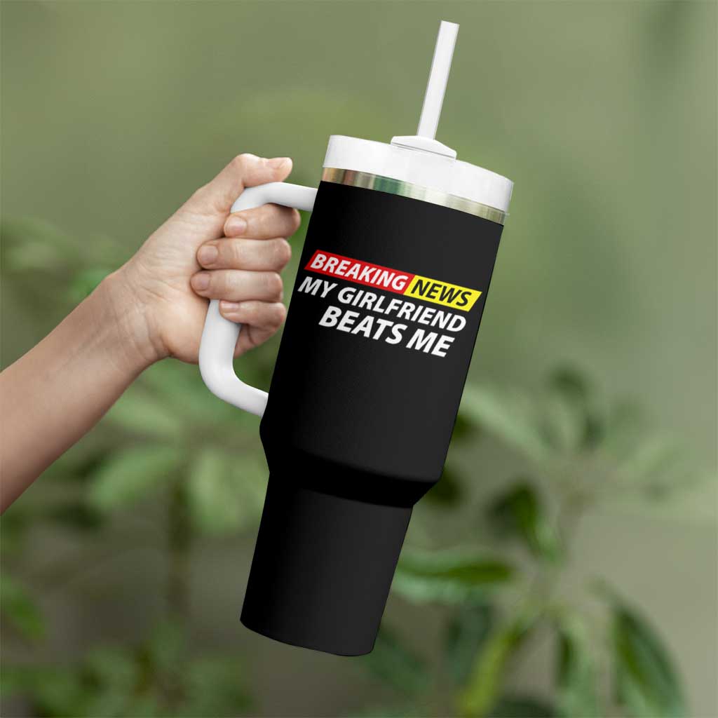 Funny Breaking News My Wife Beats Me Husband Tumbler With Handle