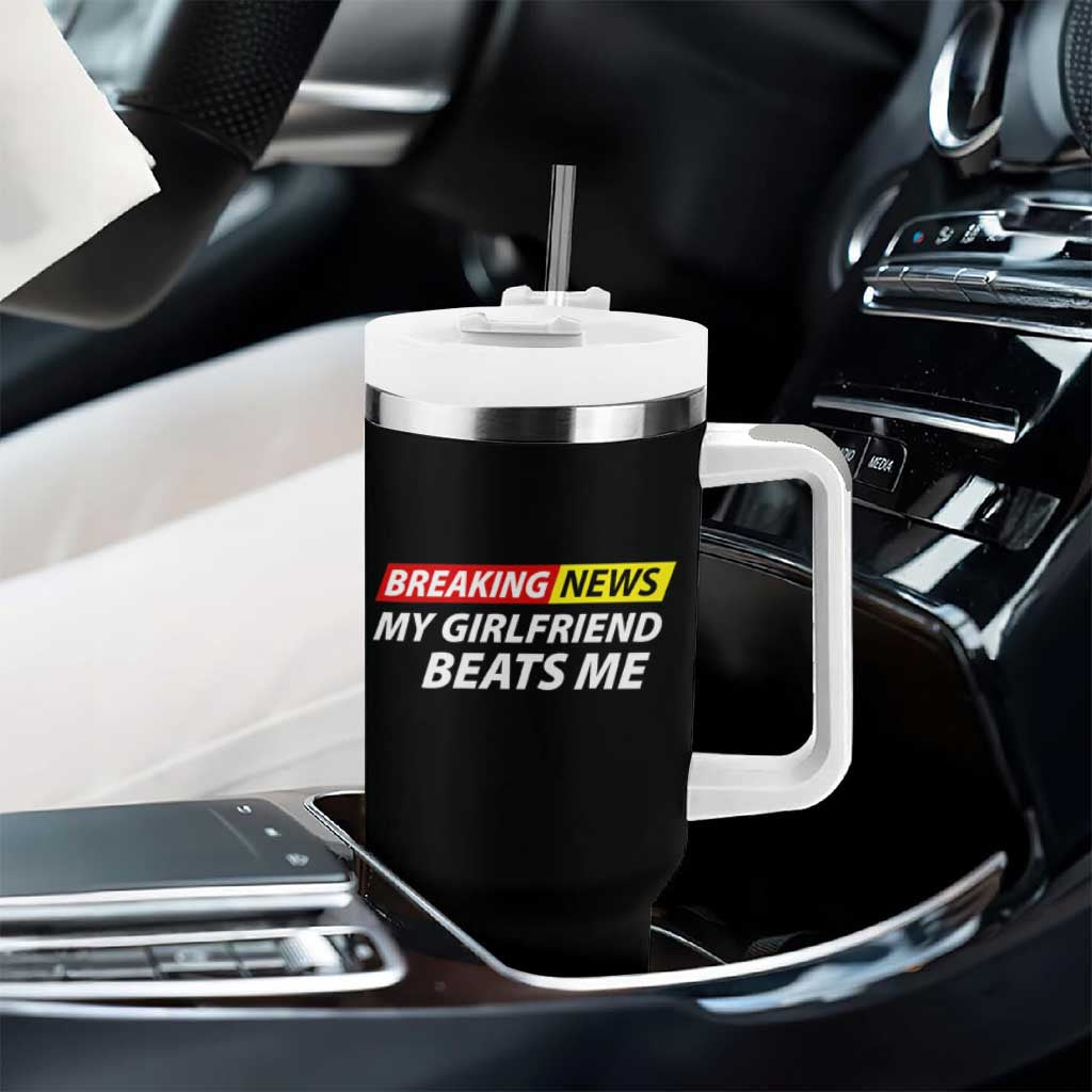 Funny Breaking News My Wife Beats Me Husband Tumbler With Handle