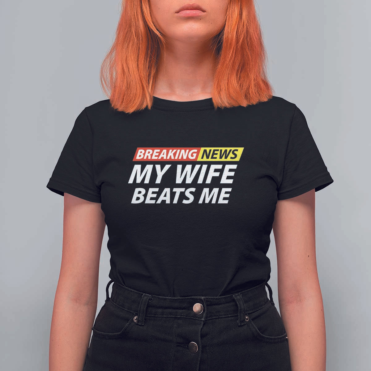 Funny Breaking News My Girlfriend Beats Me Boyfriend T Shirt For Women