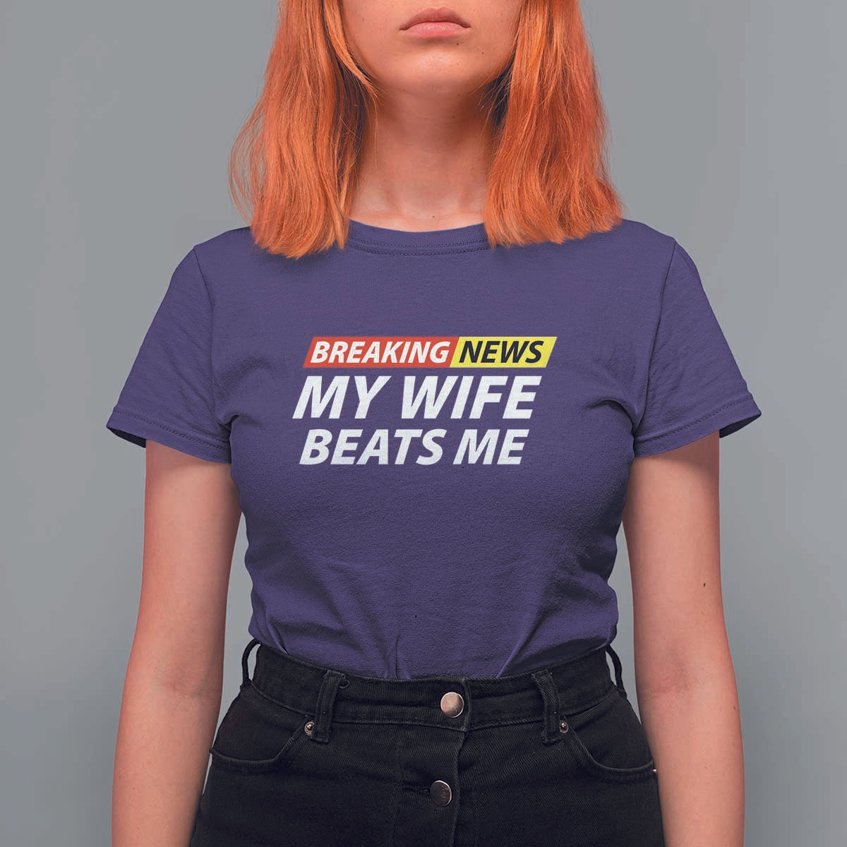 Funny Breaking News My Girlfriend Beats Me Boyfriend T Shirt For Women