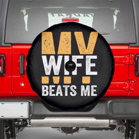 Funny My Wife Beats Me Husband Spare Tire Cover Vintage Text Sarcastic