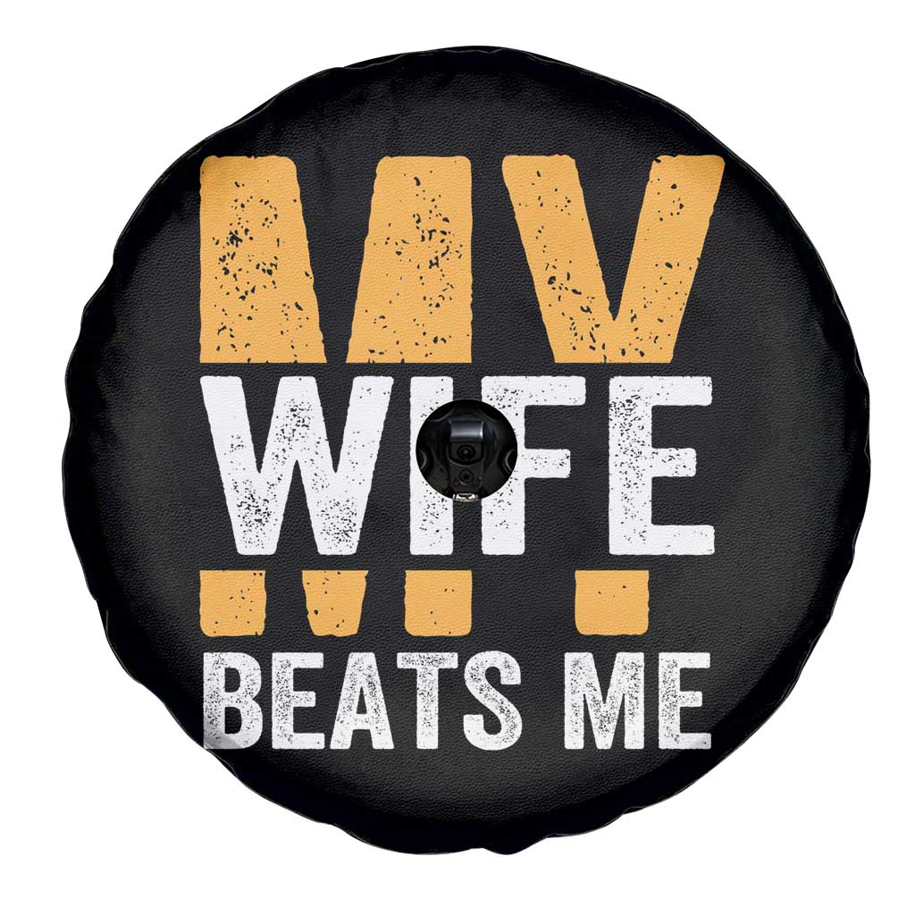 Funny My Wife Beats Me Husband Spare Tire Cover Vintage Text Sarcastic