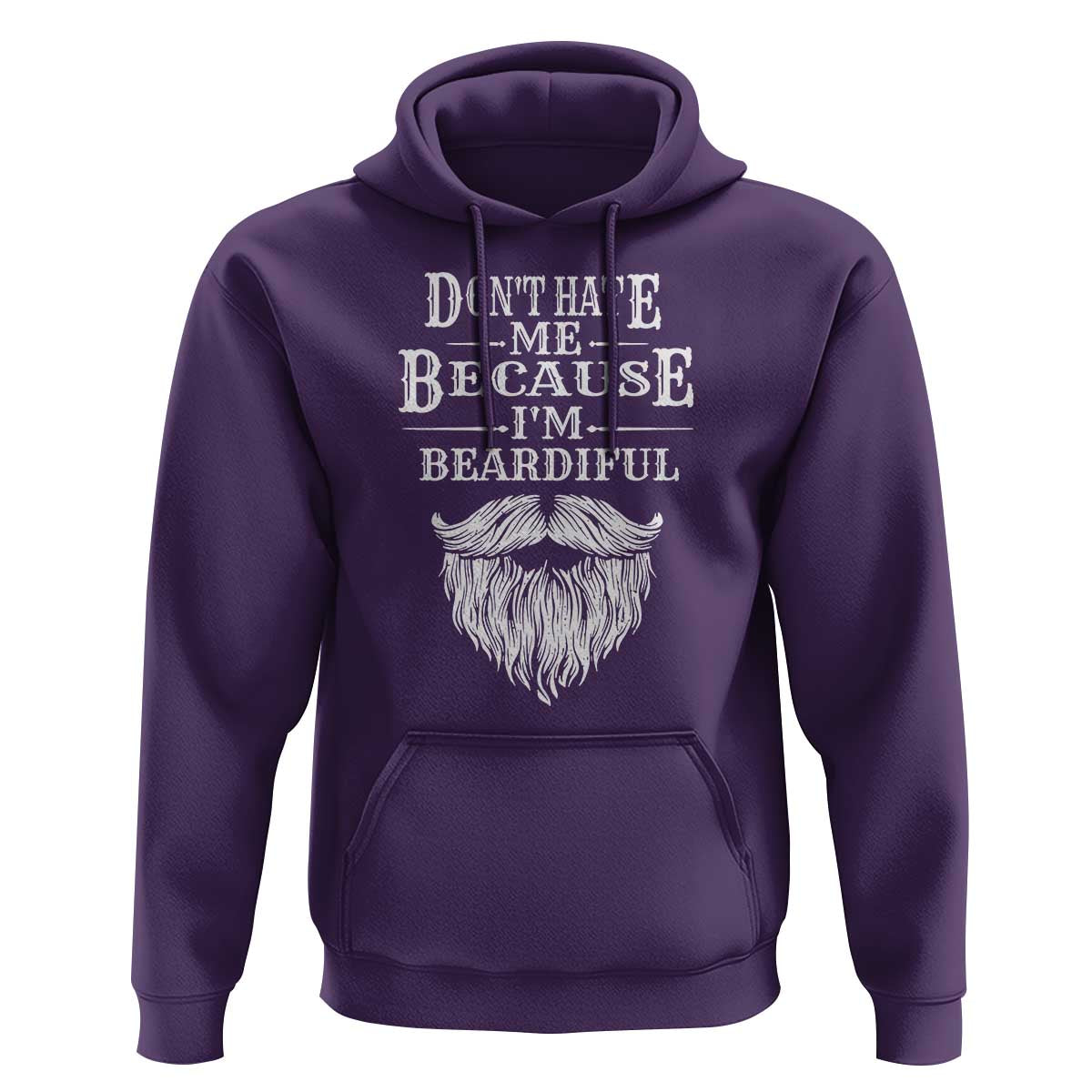 Funny Don't Hate Me Because I'm Beardiful Hoodie Bearded Man