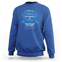 Us Military Air Force Veteran Sweatshirt It Can't Be Inherited Nor Can It Be Purchased I Have Earned It