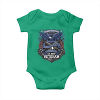 US Military Navy Veteran Baby Onesie It Cannot Be Inherited Nor Can It Be Purchased I Have Earned It