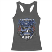 US Military Navy Veteran Racerback Tank Top It Cannot Be Inherited Nor Can It Be Purchased I Have Earned It