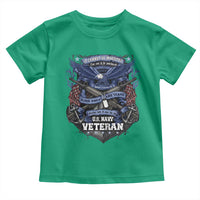 US Military Navy Veteran Toddler T Shirt It Cannot Be Inherited Nor Can It Be Purchased I Have Earned It