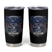 US Military Navy Veteran Tumbler Cup It Cannot Be Inherited Nor Can It Be Purchased I Have Earned It