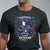 US Military Navy Veteran T Shirt It Cannot Be Inherited Nor Can It Be Purchased I Have Earned It
