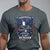 US Military Navy Veteran T Shirt It Cannot Be Inherited Nor Can It Be Purchased I Have Earned It