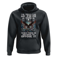 The Power Of An Air Force Is Terrific When There Is Nothing To Oppose It Hoodie Veteran Winston Churchill Quote