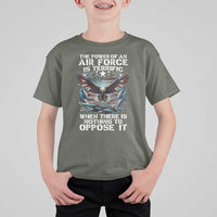 The Power Of An Air Force Is Terrific When There Is Nothing To Oppose It T Shirt For Kid Veteran Winston Churchill Quote