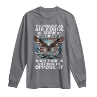 The Power Of An Air Force Is Terrific When There Is Nothing To Oppose It Long Sleeve Shirt Veteran Winston Churchill Quote
