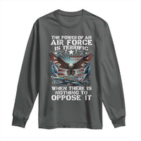 The Power Of An Air Force Is Terrific When There Is Nothing To Oppose It Long Sleeve Shirt Veteran Winston Churchill Quote