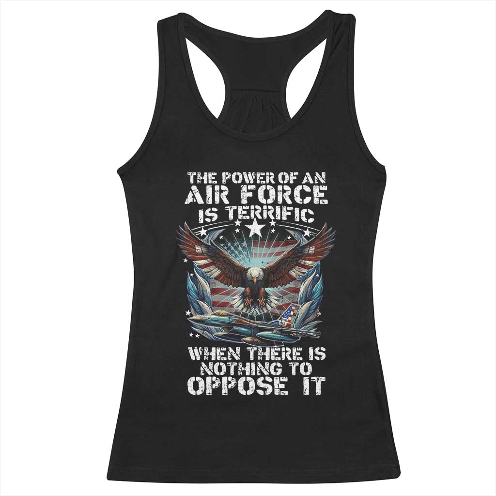 The Power Of An Air Force Is Terrific When There Is Nothing To Oppose It Racerback Tank Top Veteran Winston Churchill Quote