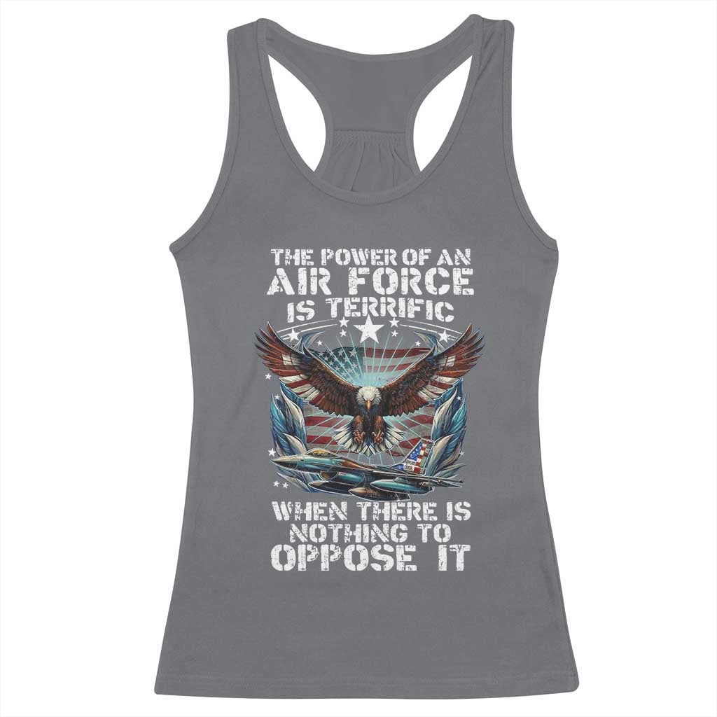 The Power Of An Air Force Is Terrific When There Is Nothing To Oppose It Racerback Tank Top Veteran Winston Churchill Quote
