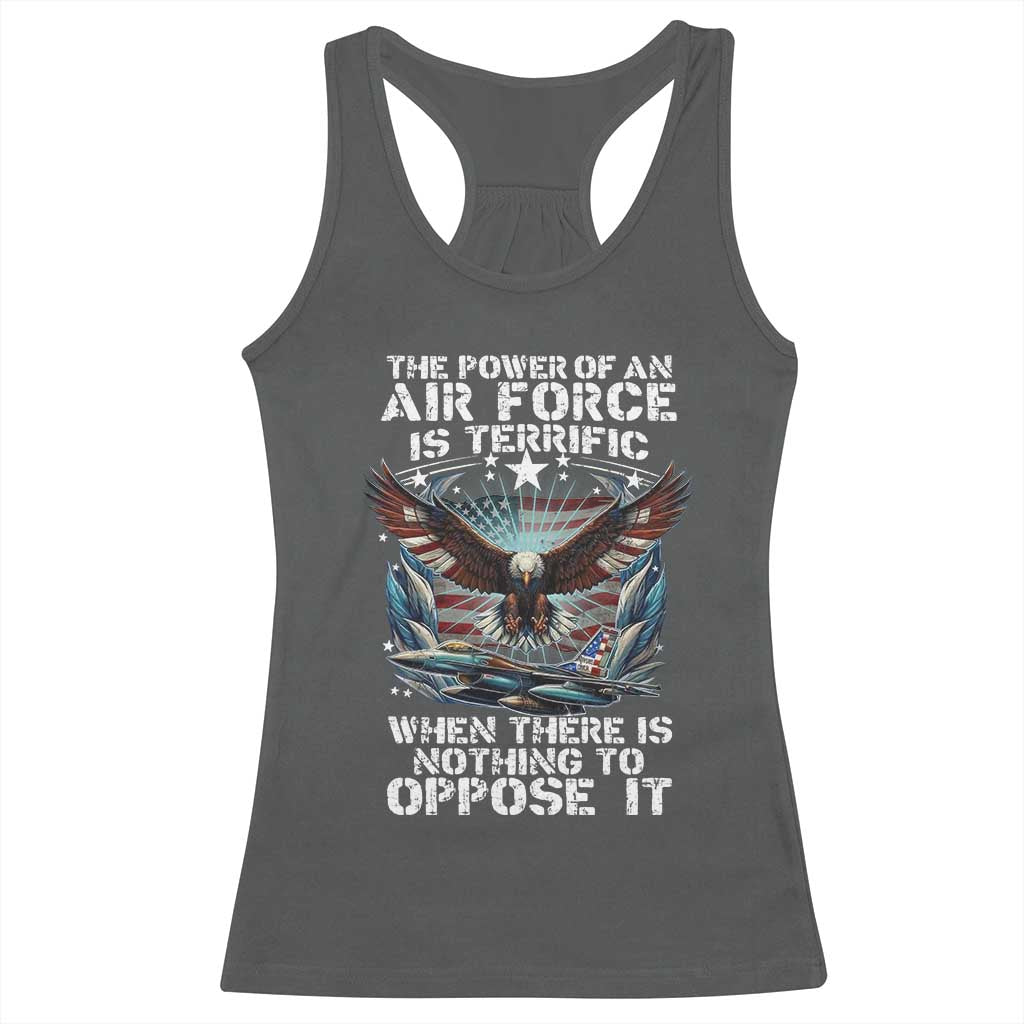The Power Of An Air Force Is Terrific When There Is Nothing To Oppose It Racerback Tank Top Veteran Winston Churchill Quote