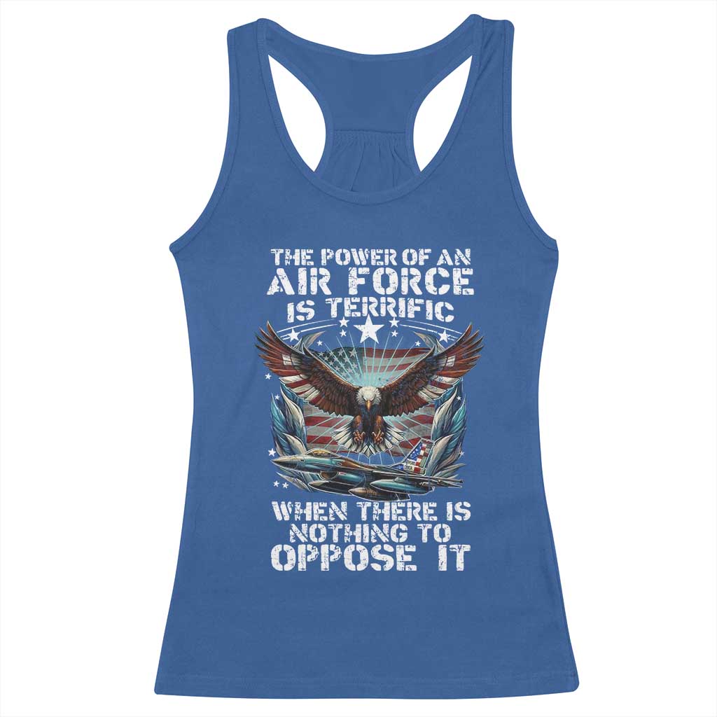 The Power Of An Air Force Is Terrific When There Is Nothing To Oppose It Racerback Tank Top Veteran Winston Churchill Quote