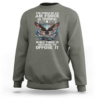 The Power Of An Air Force Is Terrific When There Is Nothing To Oppose It Sweatshirt Veteran Winston Churchill Quote