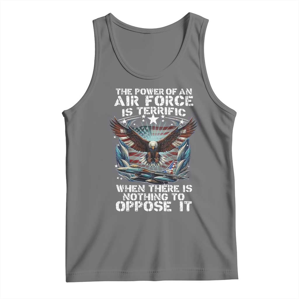 The Power Of An Air Force Is Terrific When There Is Nothing To Oppose It Tank Top Veteran Winston Churchill Quote