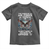 The Power Of An Air Force Is Terrific When There Is Nothing To Oppose It Toddler T Shirt Veteran Winston Churchill Quote