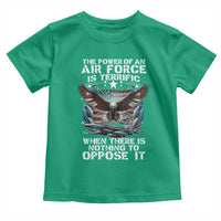 The Power Of An Air Force Is Terrific When There Is Nothing To Oppose It Toddler T Shirt Veteran Winston Churchill Quote