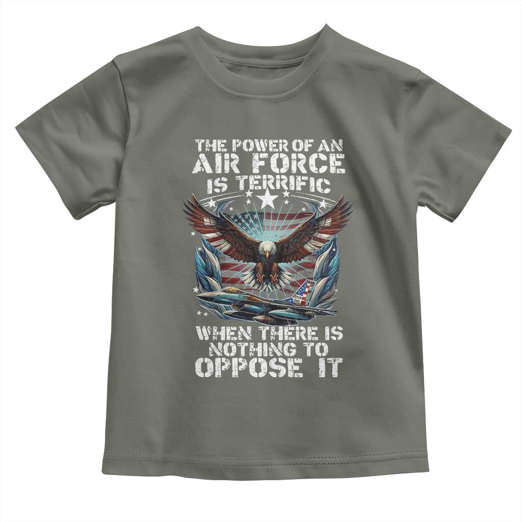 The Power Of An Air Force Is Terrific When There Is Nothing To Oppose It Toddler T Shirt Veteran Winston Churchill Quote