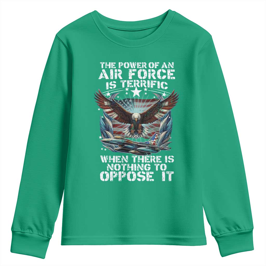 The Power Of An Air Force Is Terrific When There Is Nothing To Oppose It Youth Sweatshirt Veteran Winston Churchill Quote