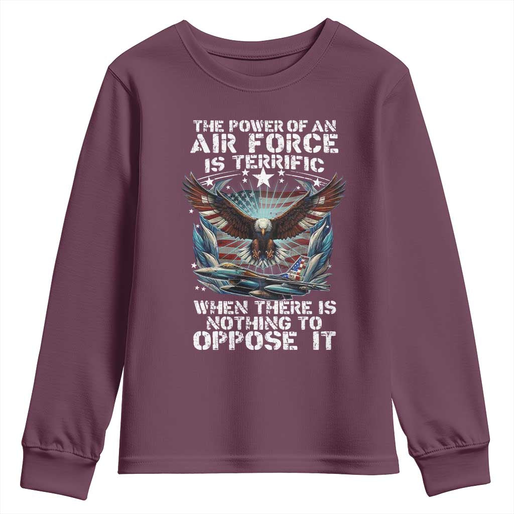 The Power Of An Air Force Is Terrific When There Is Nothing To Oppose It Youth Sweatshirt Veteran Winston Churchill Quote