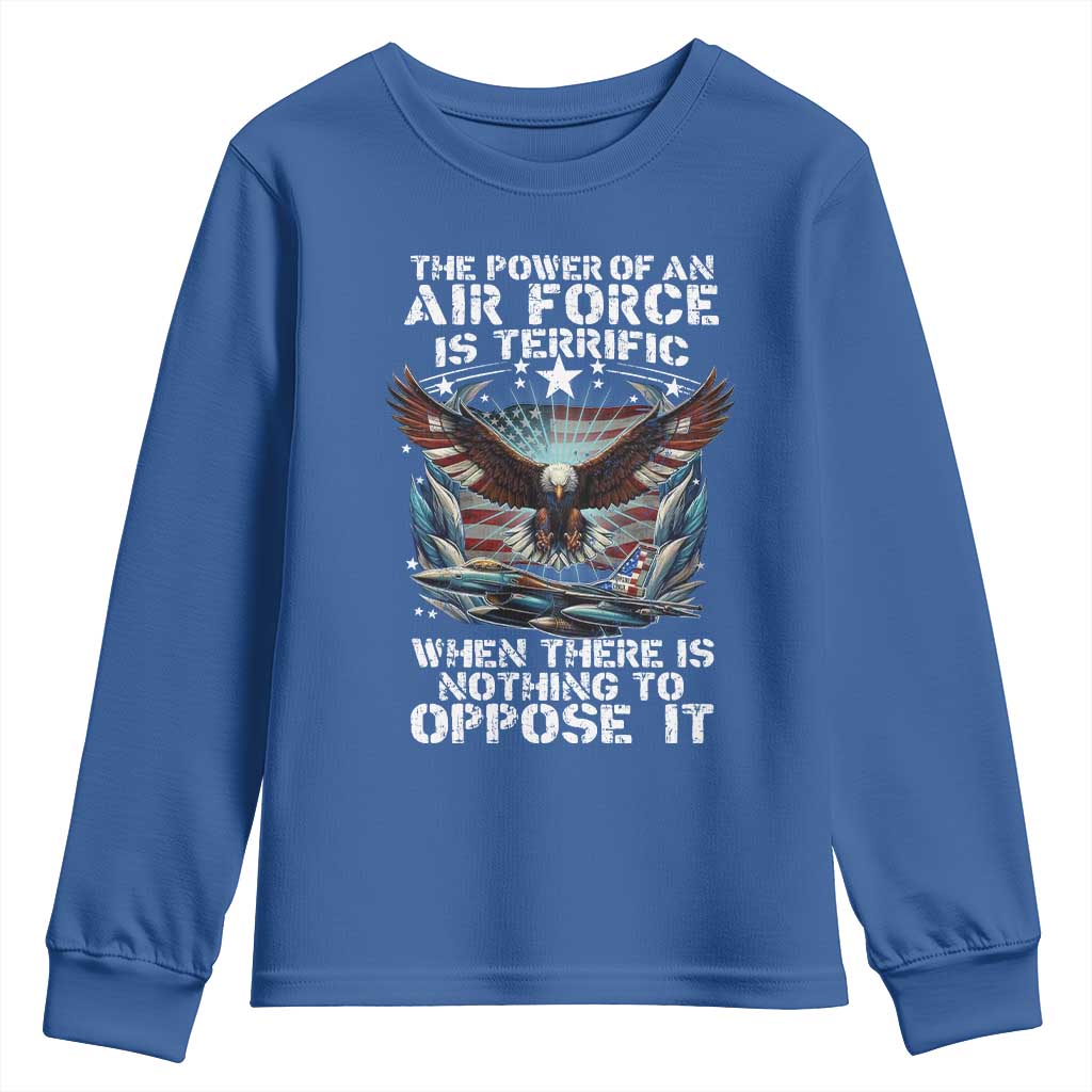 The Power Of An Air Force Is Terrific When There Is Nothing To Oppose It Youth Sweatshirt Veteran Winston Churchill Quote