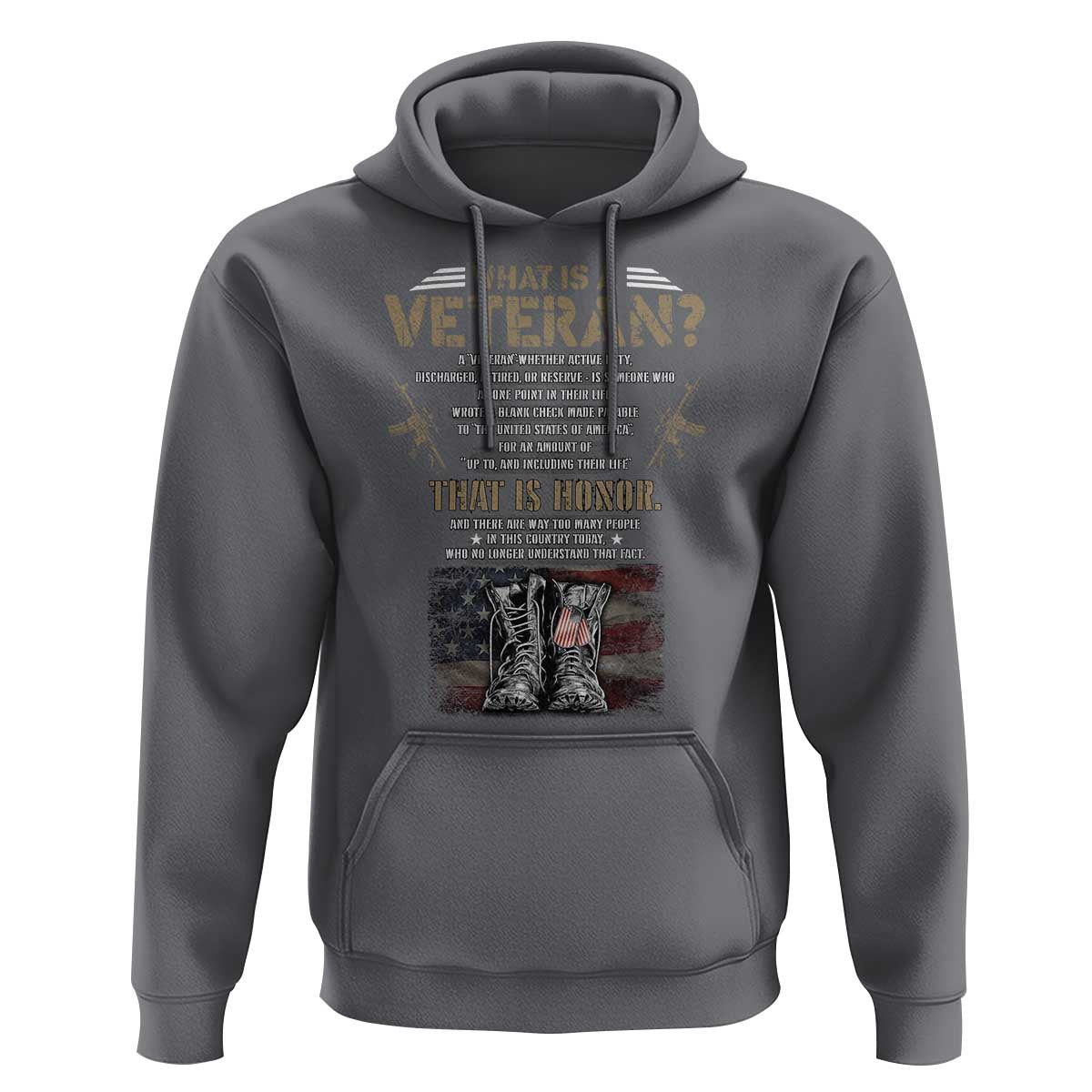 What Is A Veteran That Is Honor American Flag Hoodie Veteran's Day