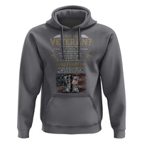 What Is A Veteran That Is Honor American Flag Hoodie Veteran's Day