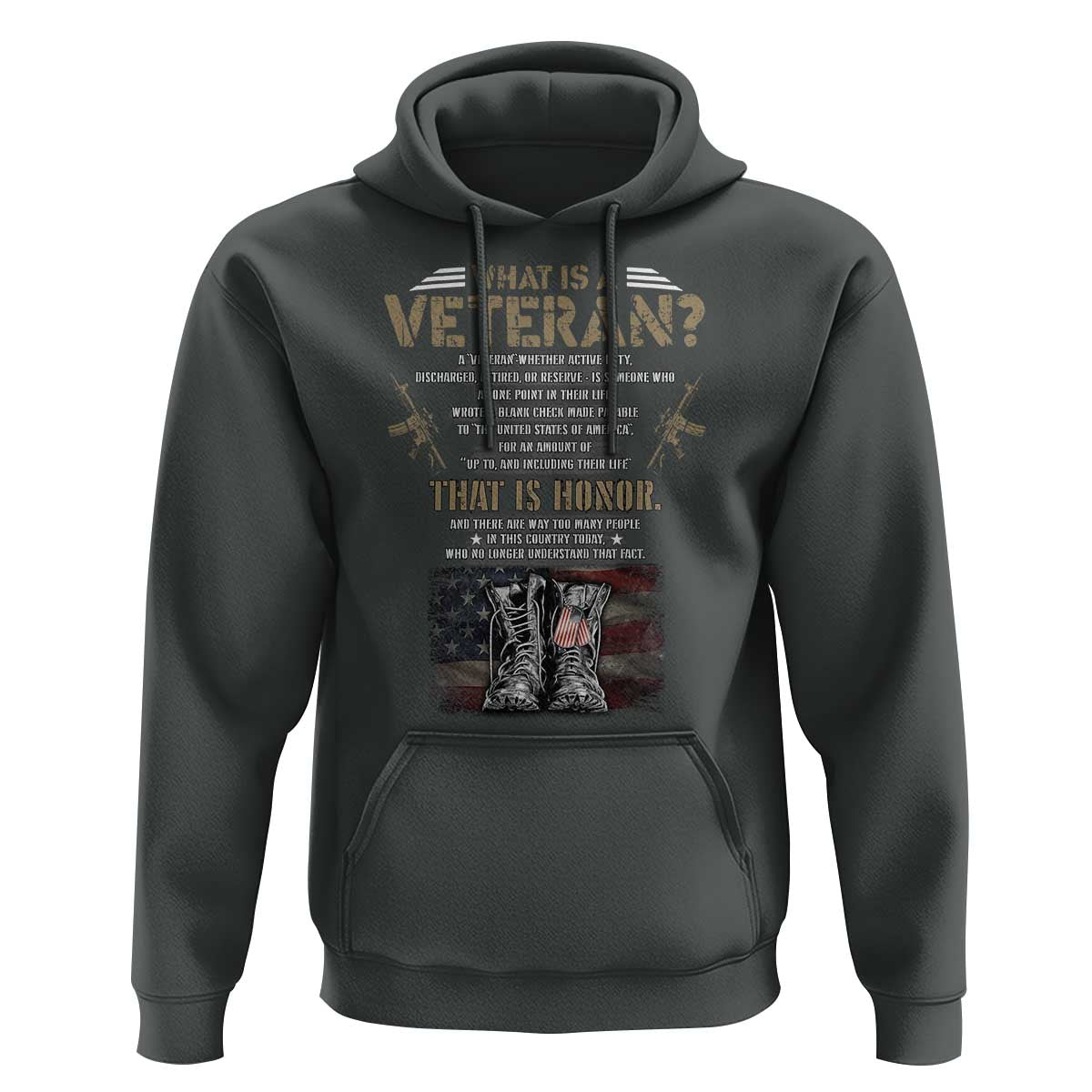 What Is A Veteran That Is Honor American Flag Hoodie Veteran's Day