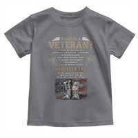What Is A Veteran That Is Honor American Flag Toddler T Shirt Veteran's Day
