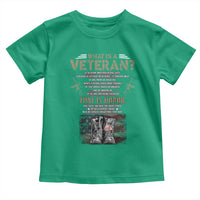 What Is A Veteran That Is Honor American Flag Toddler T Shirt Veteran's Day