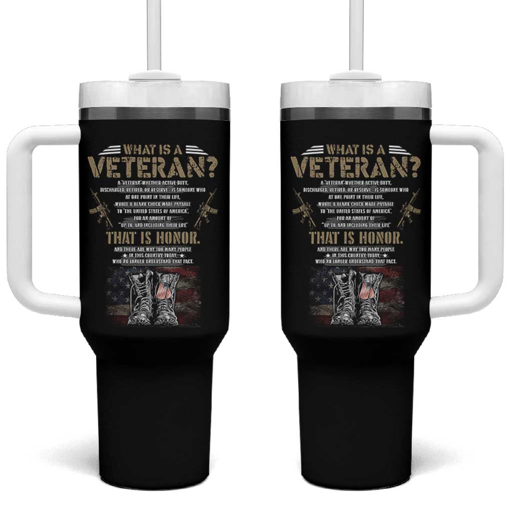 What Is A Veteran That Is Honor American Flag Tumbler With Handle Veteran's Day