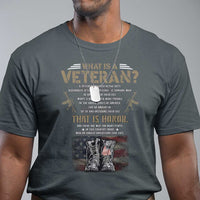 What Is A Veteran That Is Honor American Flag T Shirt Veteran's Day