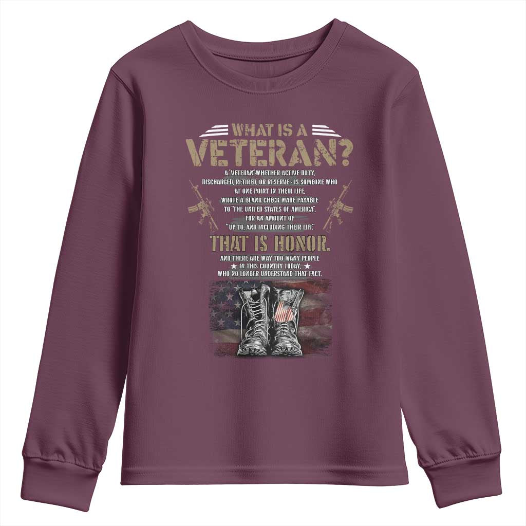 What Is A Veteran That Is Honor American Flag Youth Sweatshirt Veteran's Day